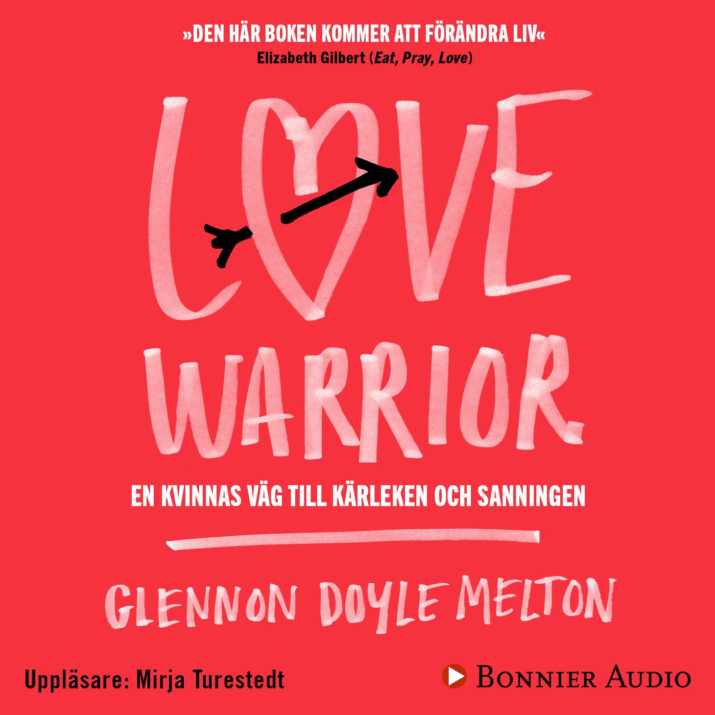 Love Warrior – Ljudbok