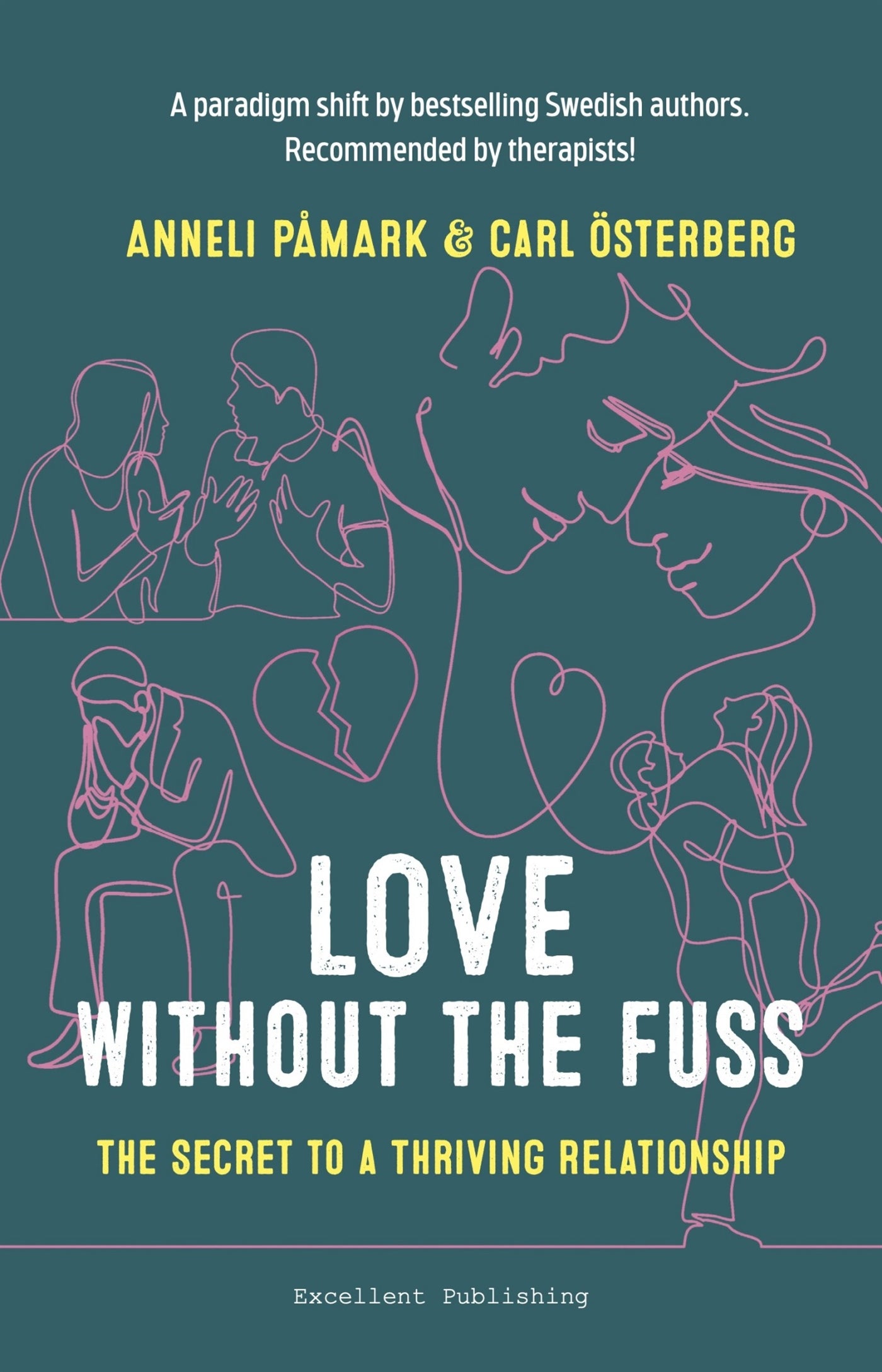 Love Without the Fuss : The Secret to a Thriving Relationship – E-bok