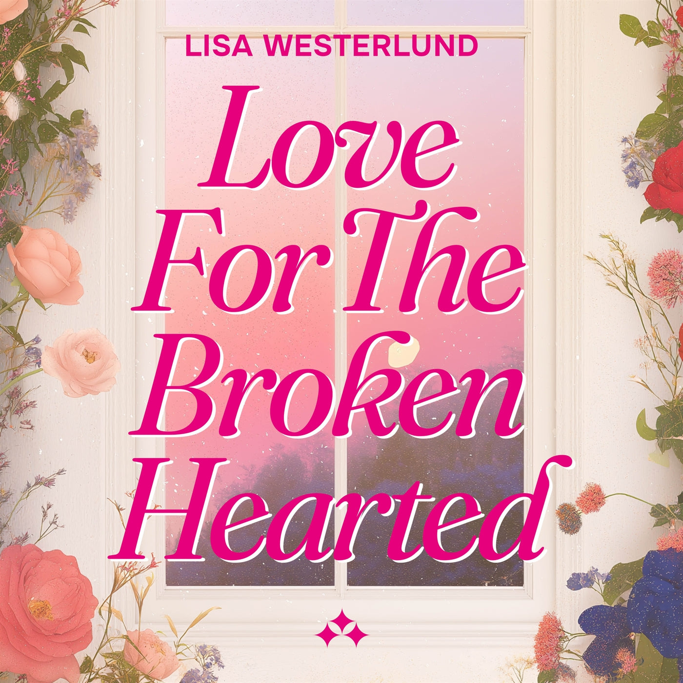 Love for the Broken Hearted – Ljudbok