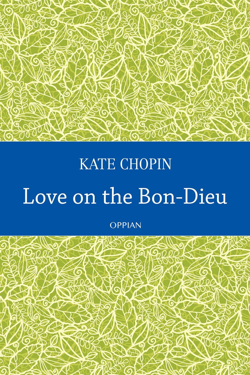 Love on the Bon-Dieu – E-bok