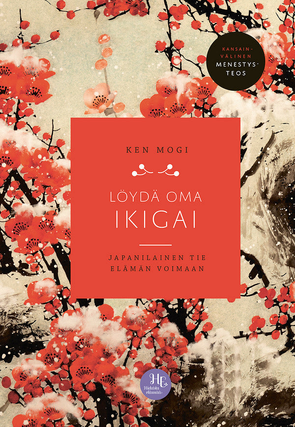 Löydä oma ikigai – E-bok