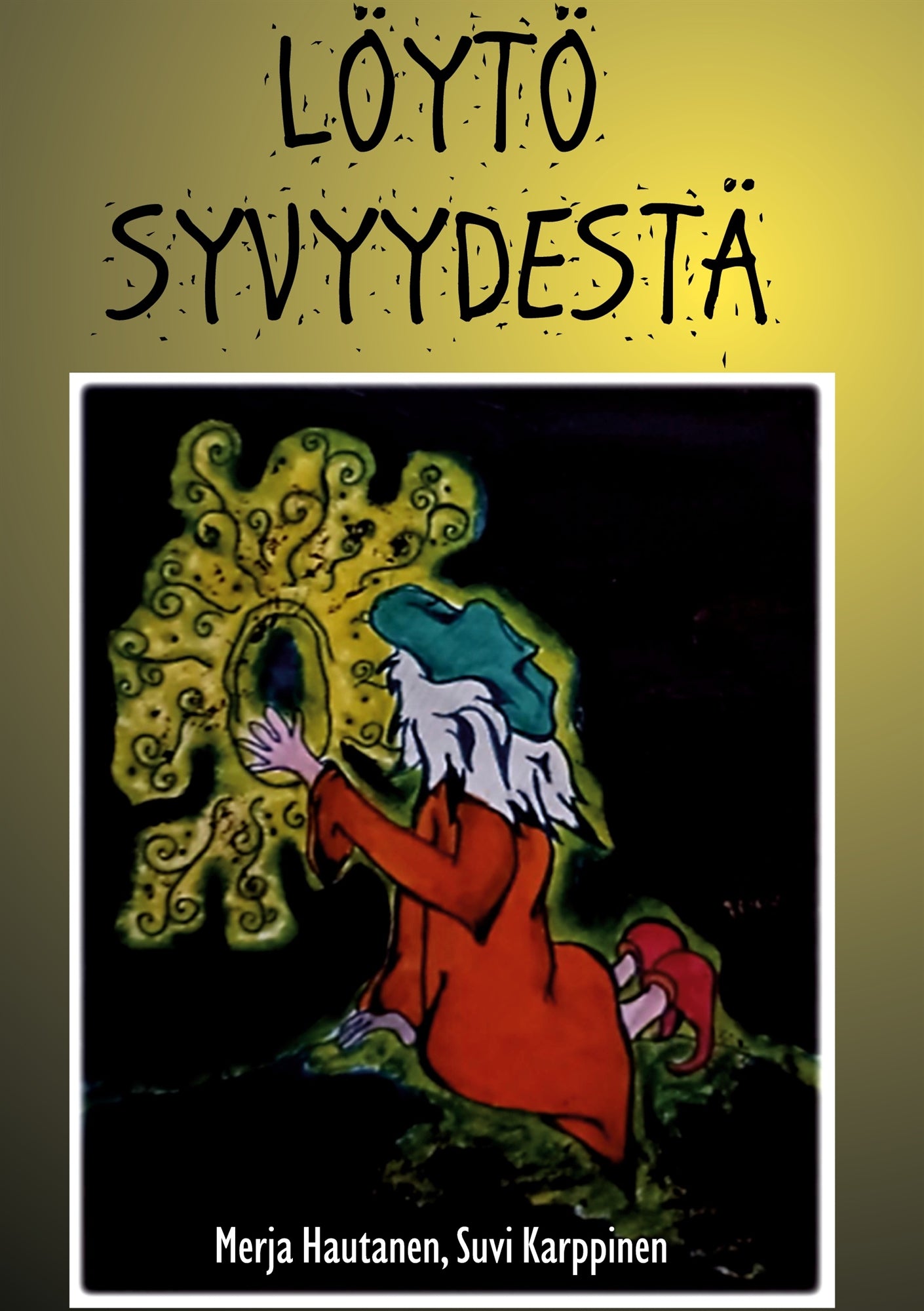Löytö syvyydestä – E-bok