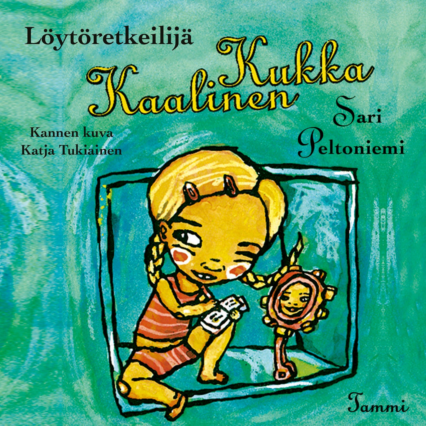 Löytöretkeilijä Kukka Kaalinen – Ljudbok