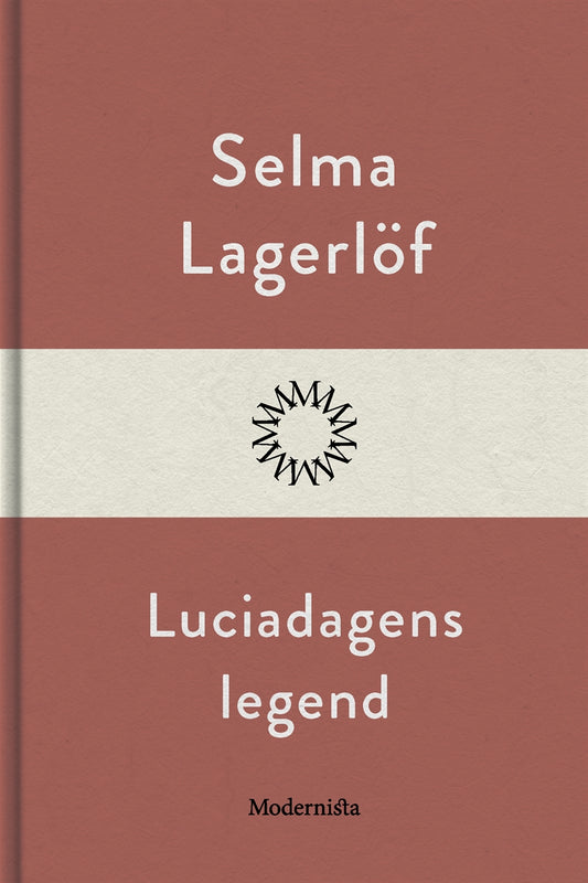Luciadagens legend – E-bok