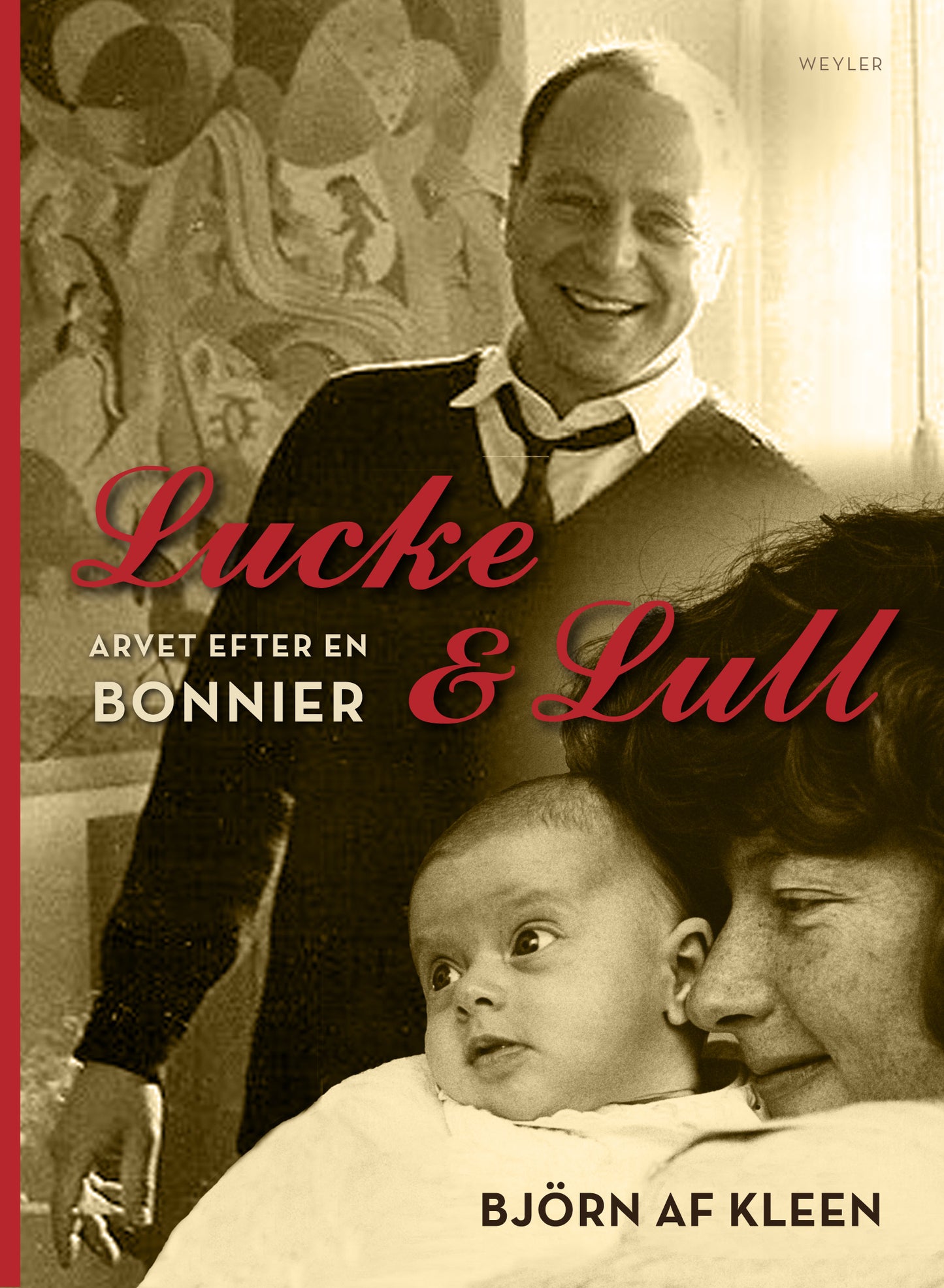 Lucke & Lull : arvet efter en Bonnier – E-bok