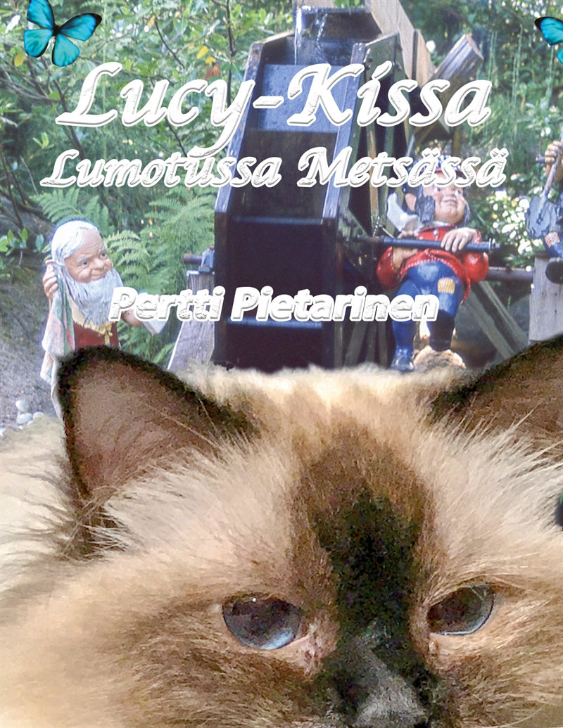 Lucy-Kissa Lumotussa Metsässä – E-bok