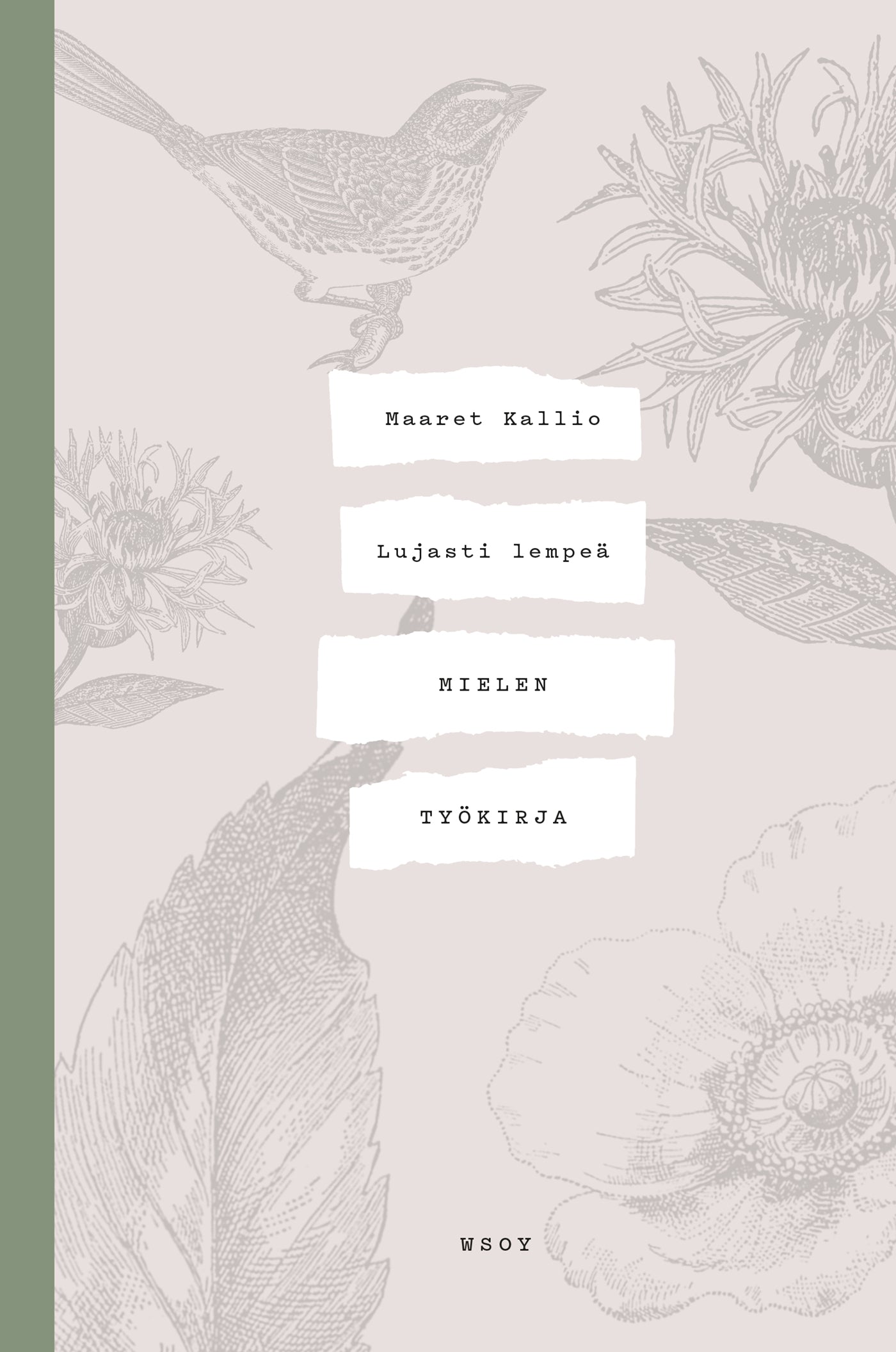 Lujasti lempeä - Mielen työkirja – E-bok