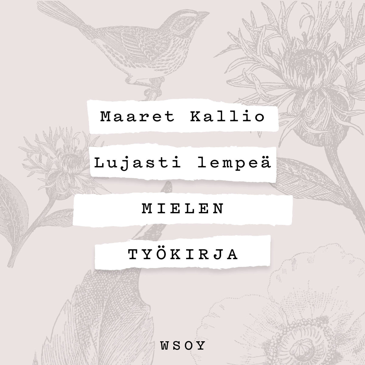 Lujasti lempeä - Mielen työkirja – Ljudbok