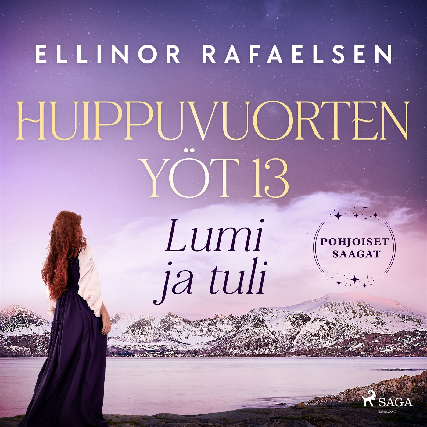 Lumi ja tuli – Huippuvuorten yöt 13 – Ljudbok