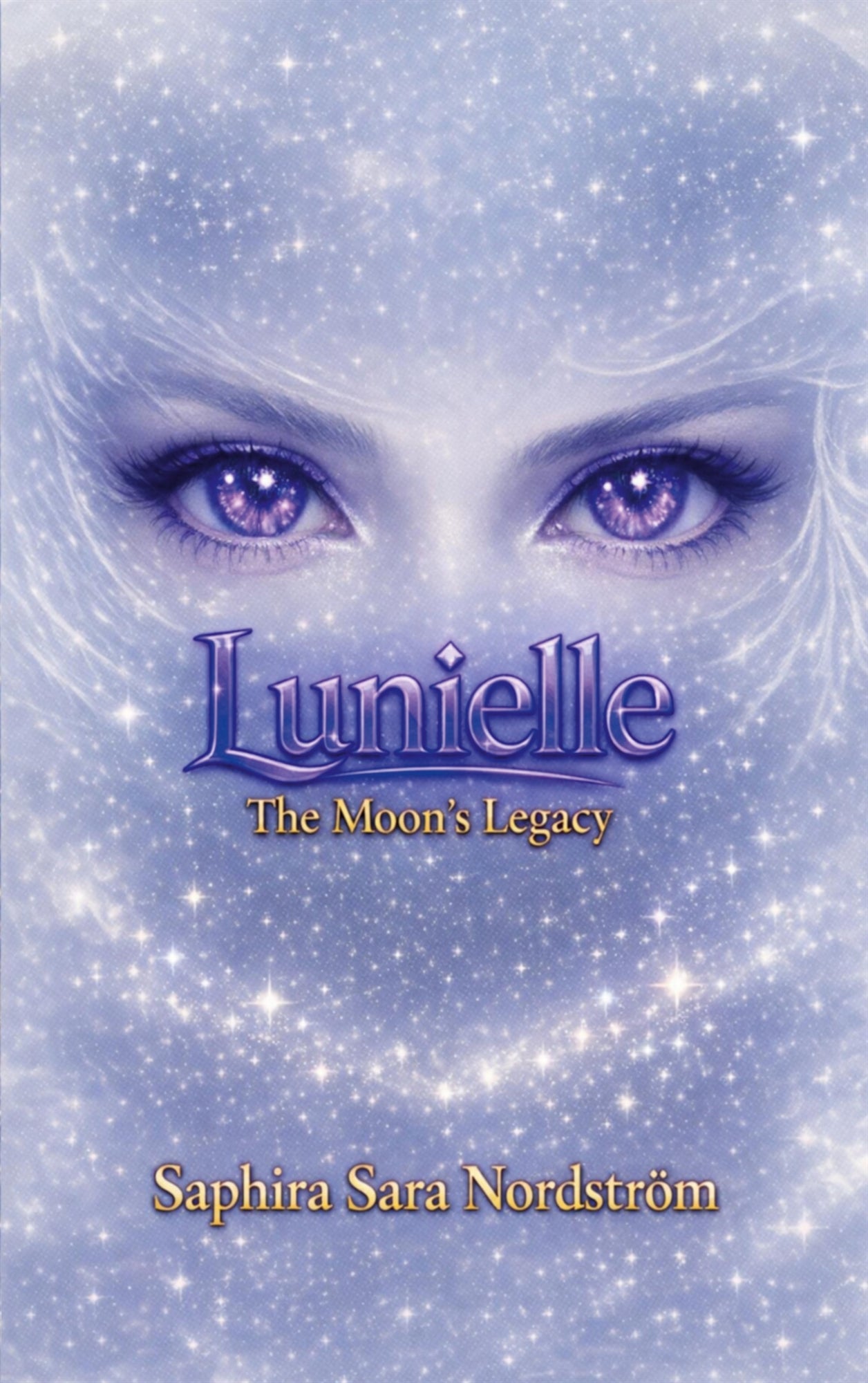 Lunielle: The Moon's Legacy – E-bok