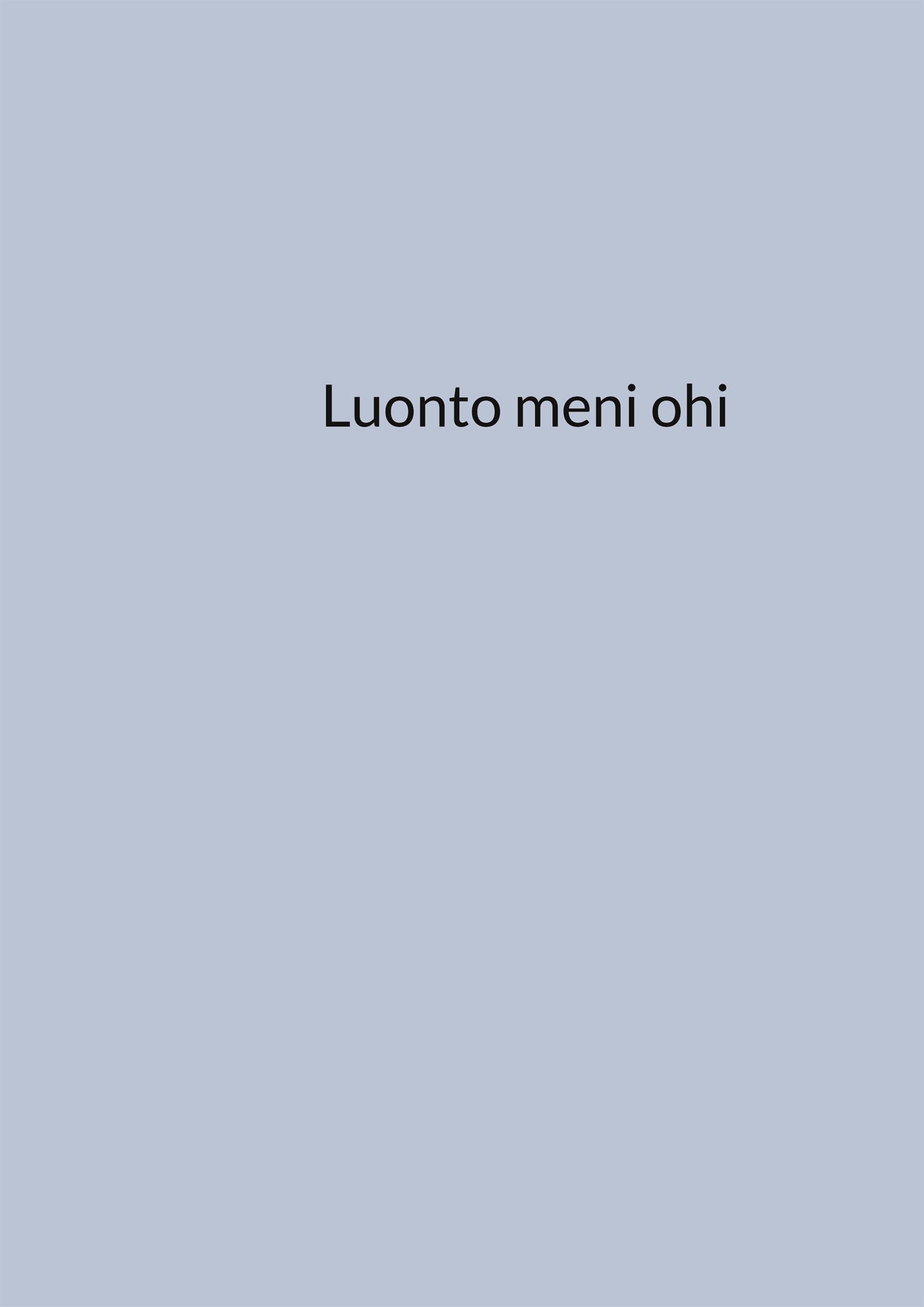 Luonto meni ohi – E-bok