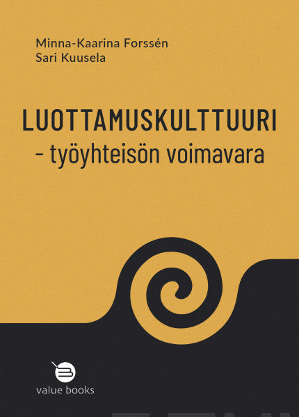 Luottamuskulttuuri - työyhteisön voimavara – E-bok