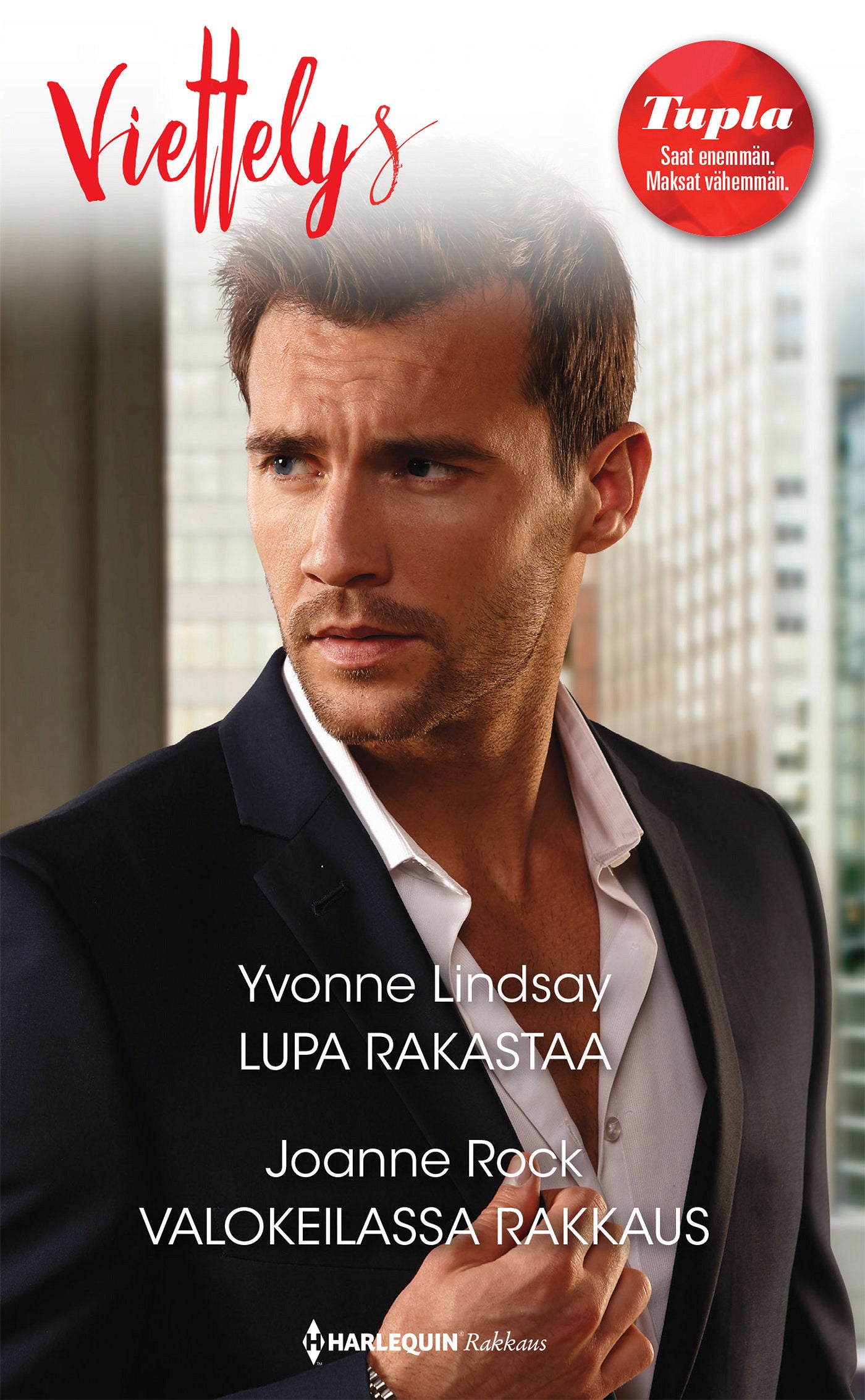 Lupa rakastaa / Valokeilassa rakkaus – E-bok