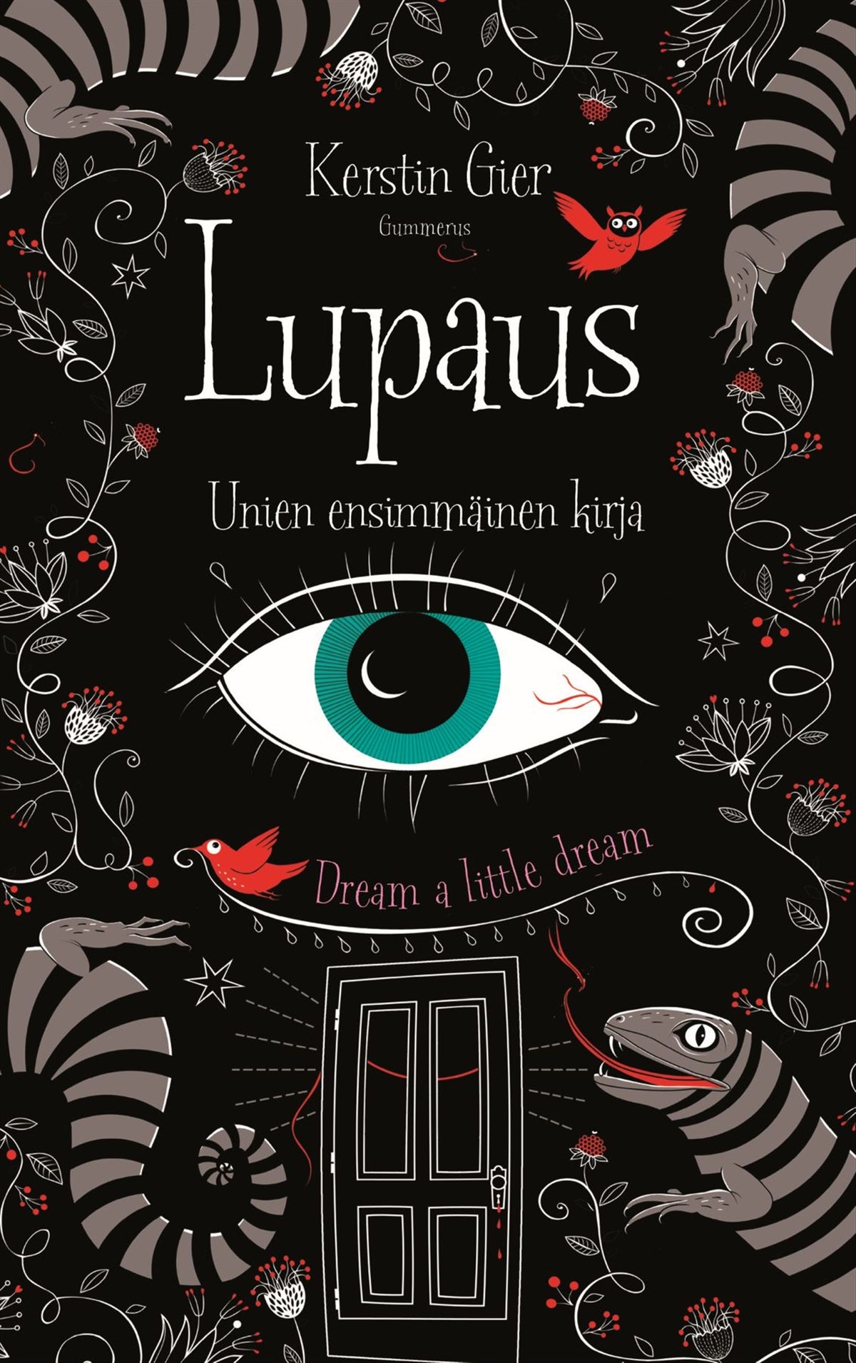 Lupaus - Unien ensimmäinen kirja – E-bok
