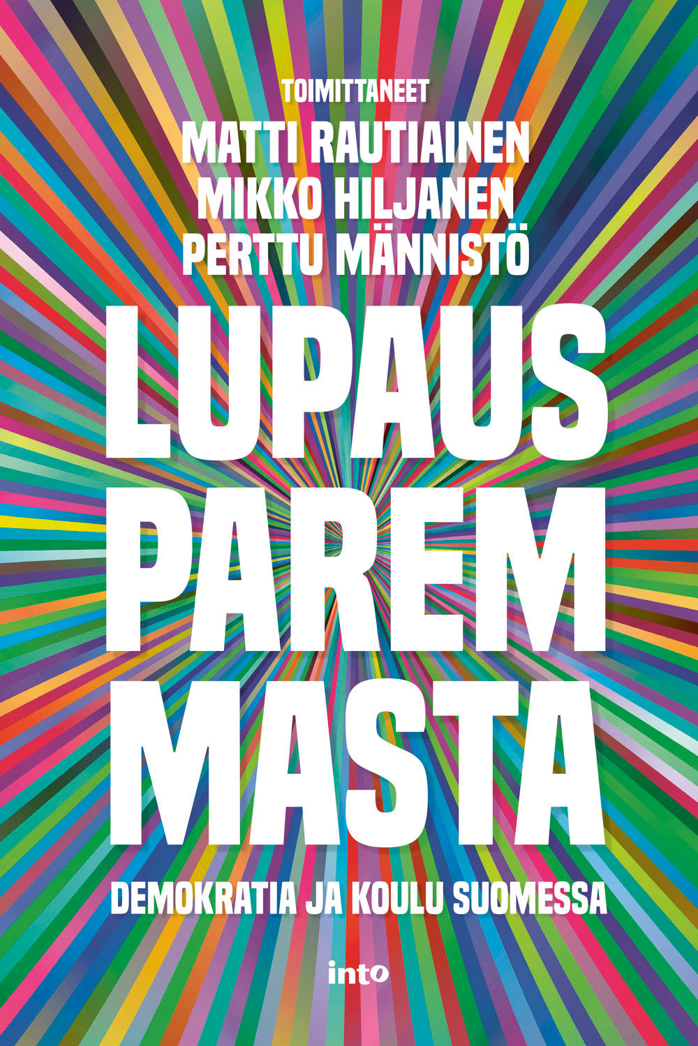 Lupaus paremmasta – E-bok