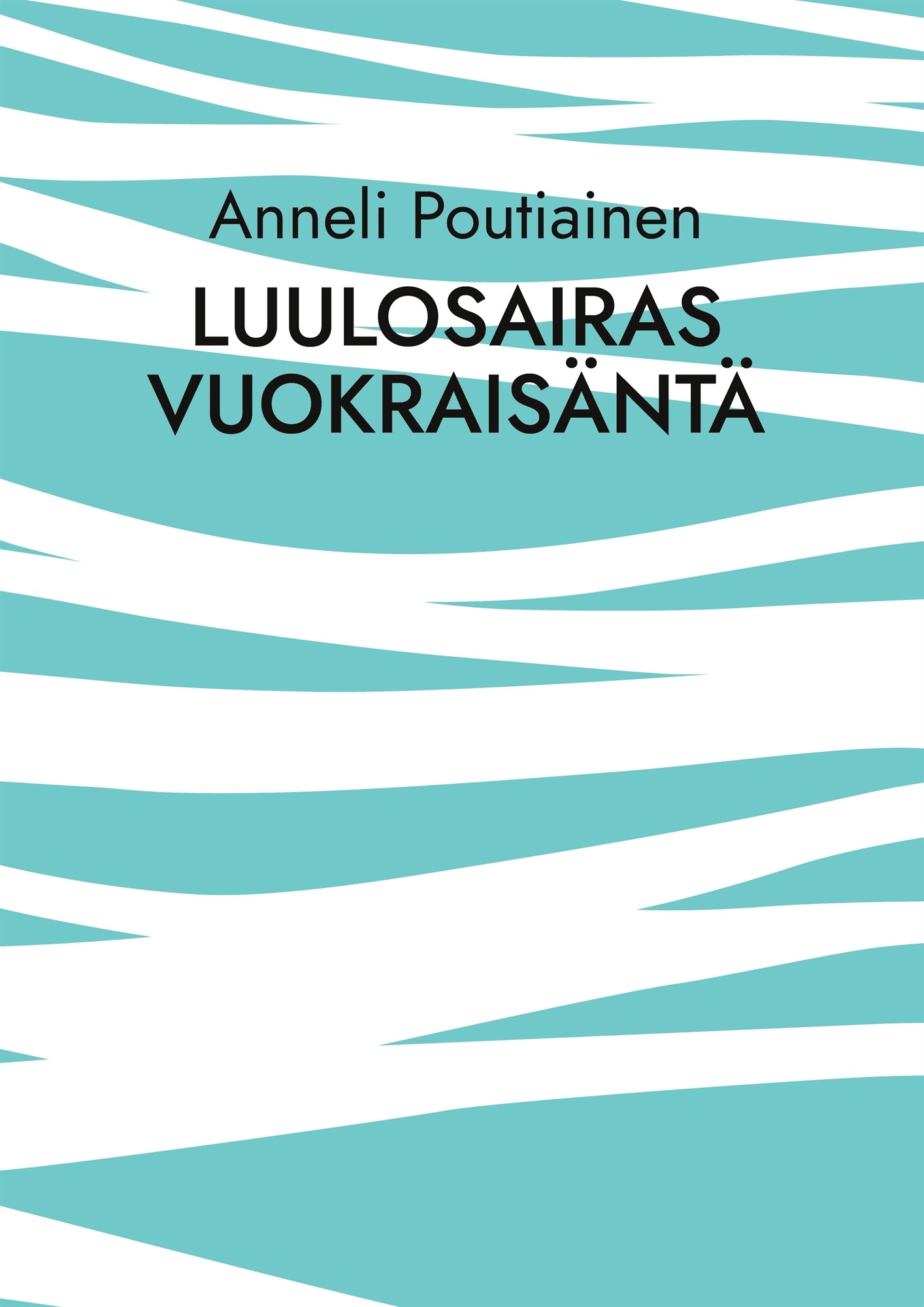 Luulosairas vuokraisäntä: kokemuspohjainen tositarina – E-bok