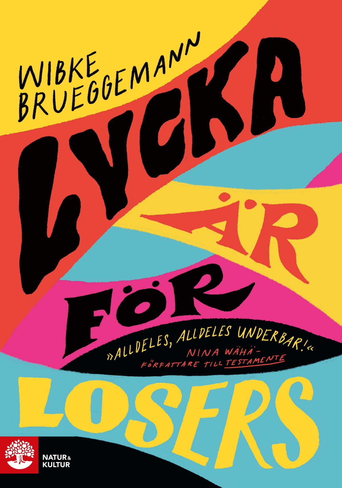 Lycka är för losers – E-bok