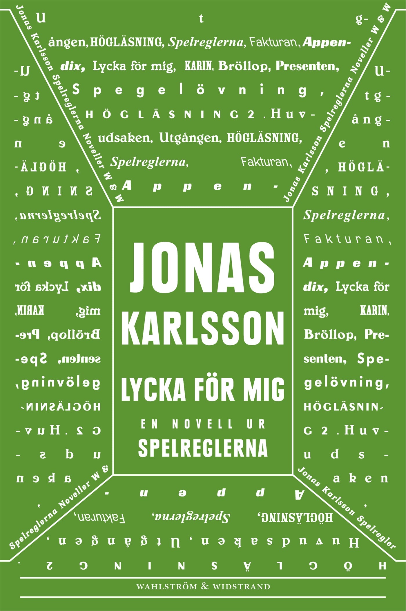 Lycka för mig: En novell ur Spelreglerna – E-bok