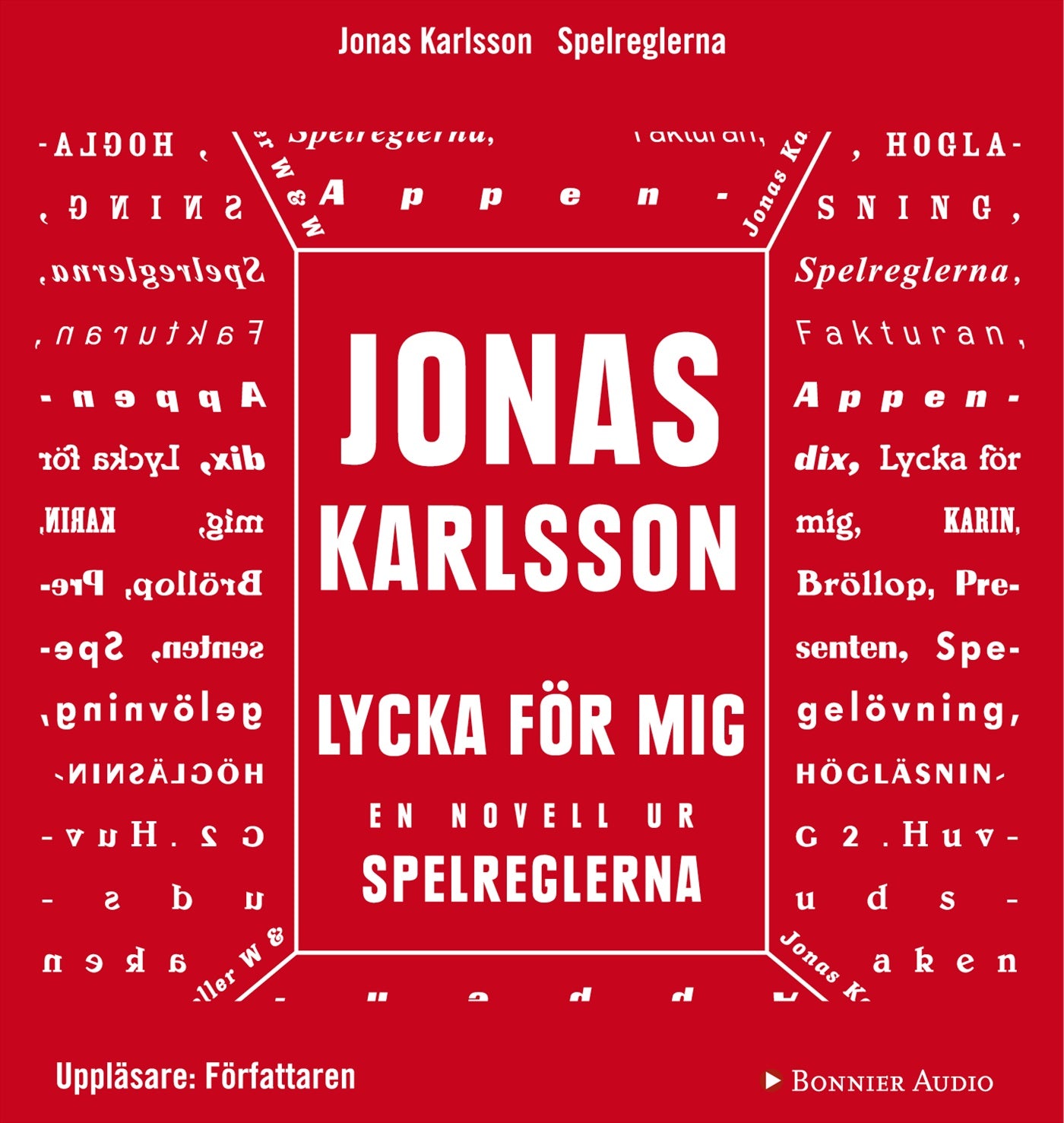 Lycka för mig: En novell ur Spelreglerna – Ljudbok