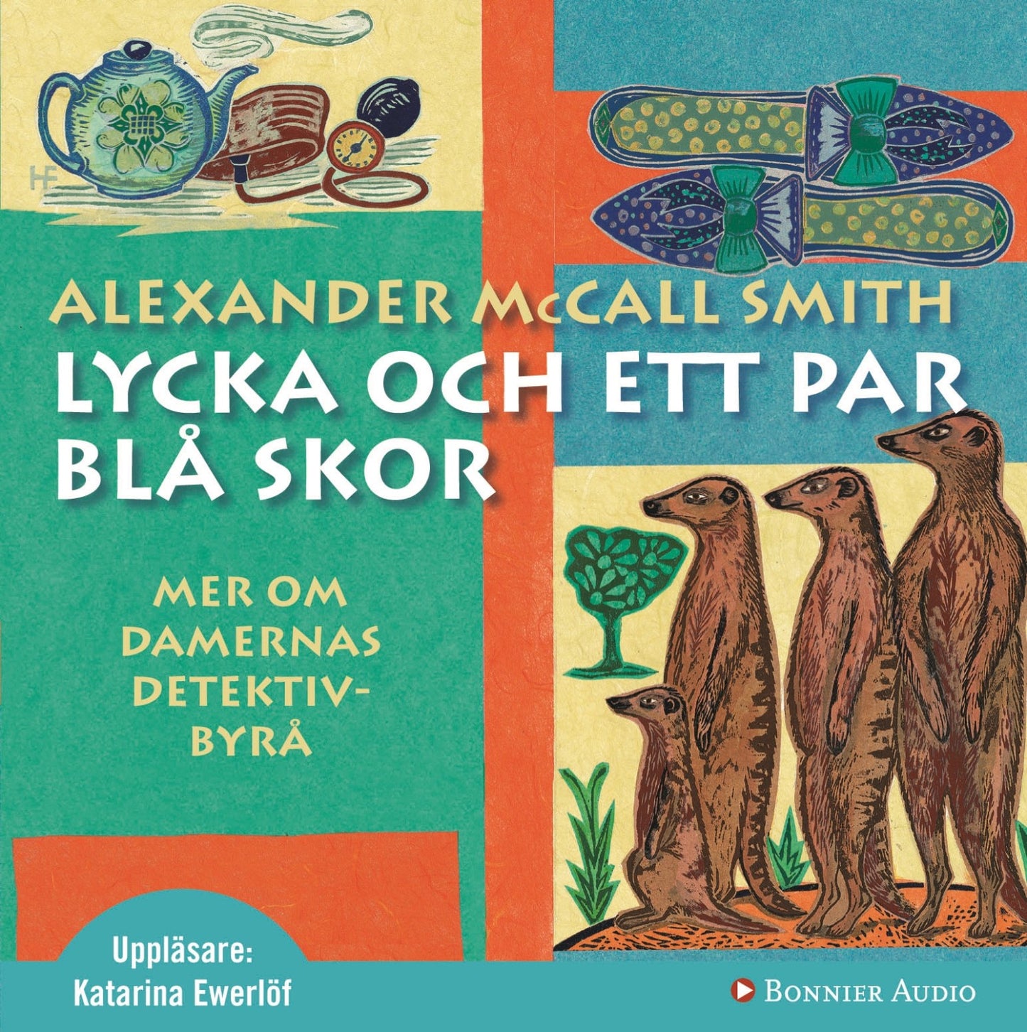 Lycka och ett par blå skor – Ljudbok