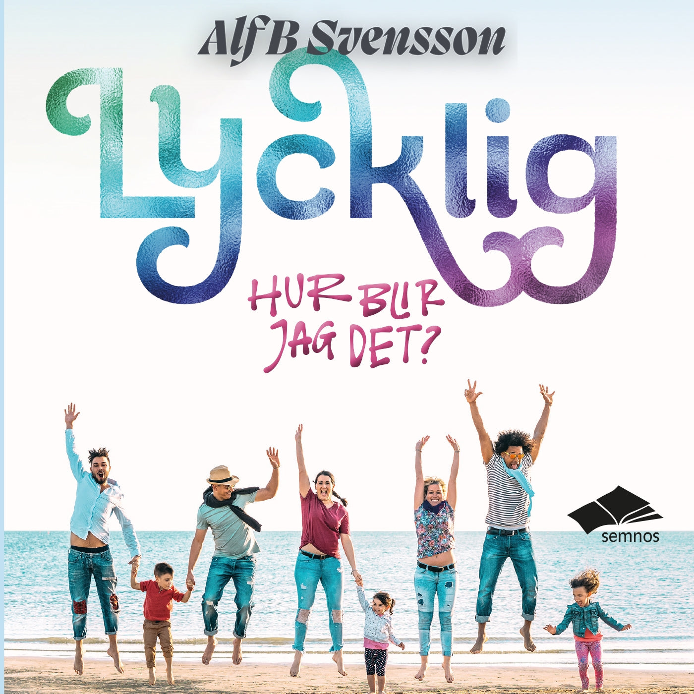 Lycklig - hur blir jag det? – Ljudbok