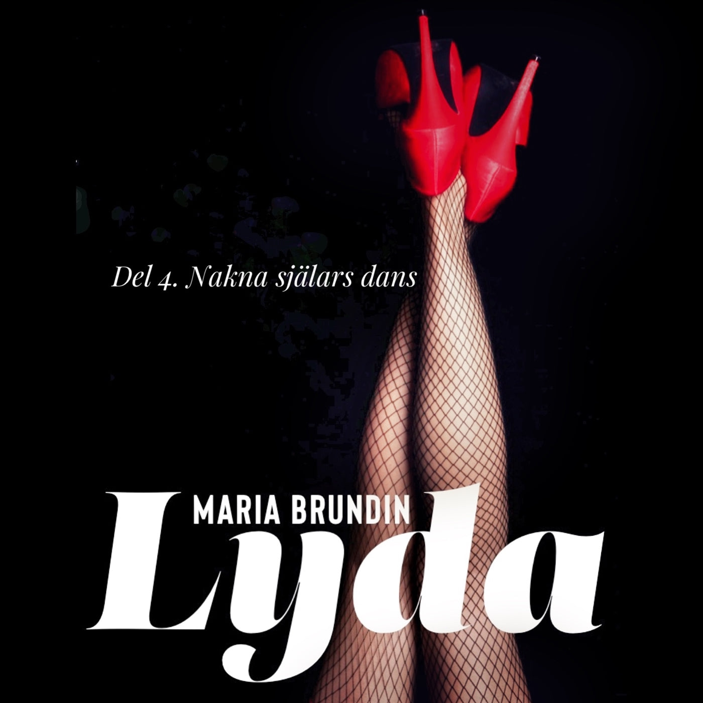 Lyda 4: Nakna själars dans – Ljudbok