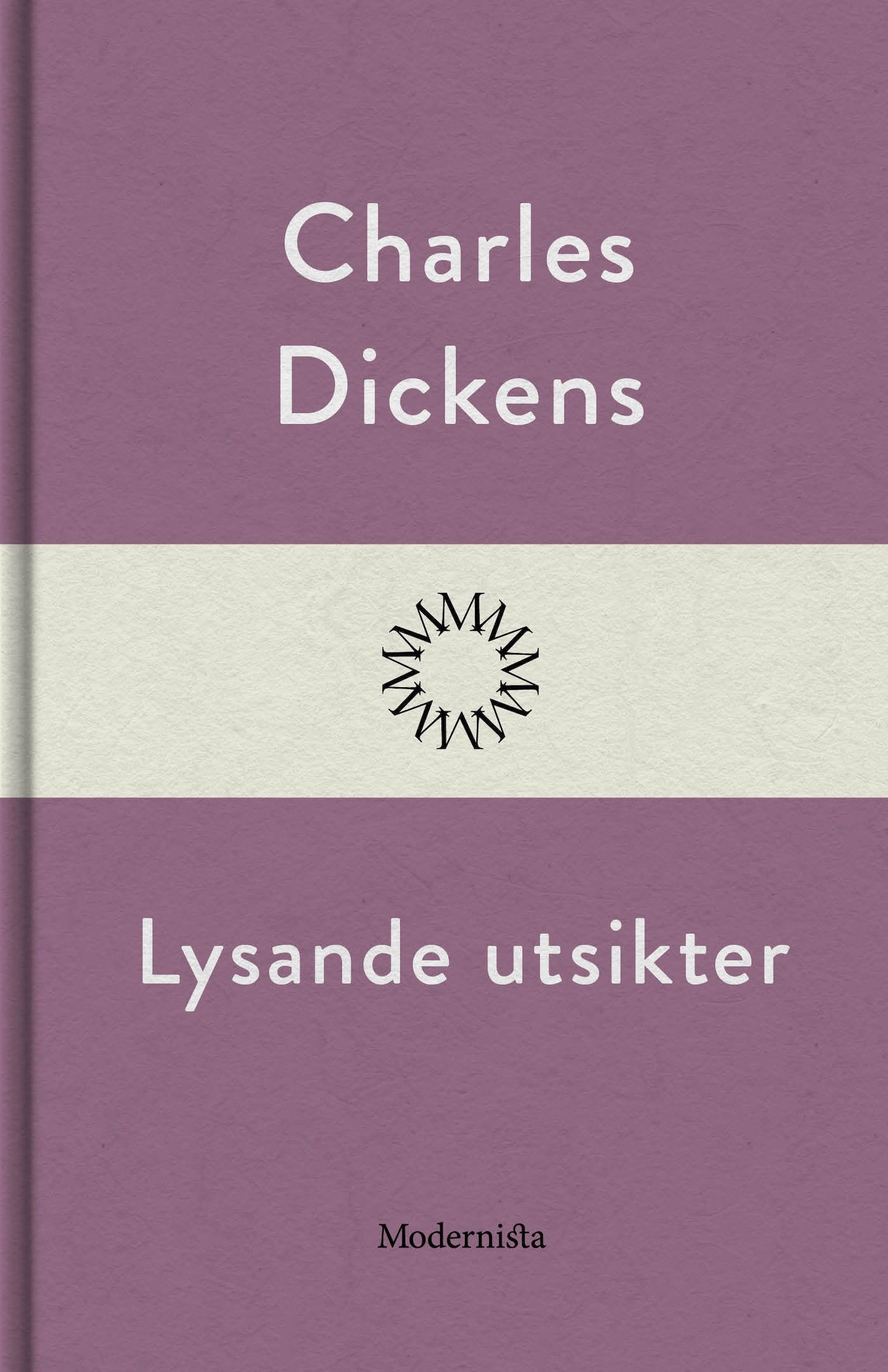 Lysande utsikter – E-bok