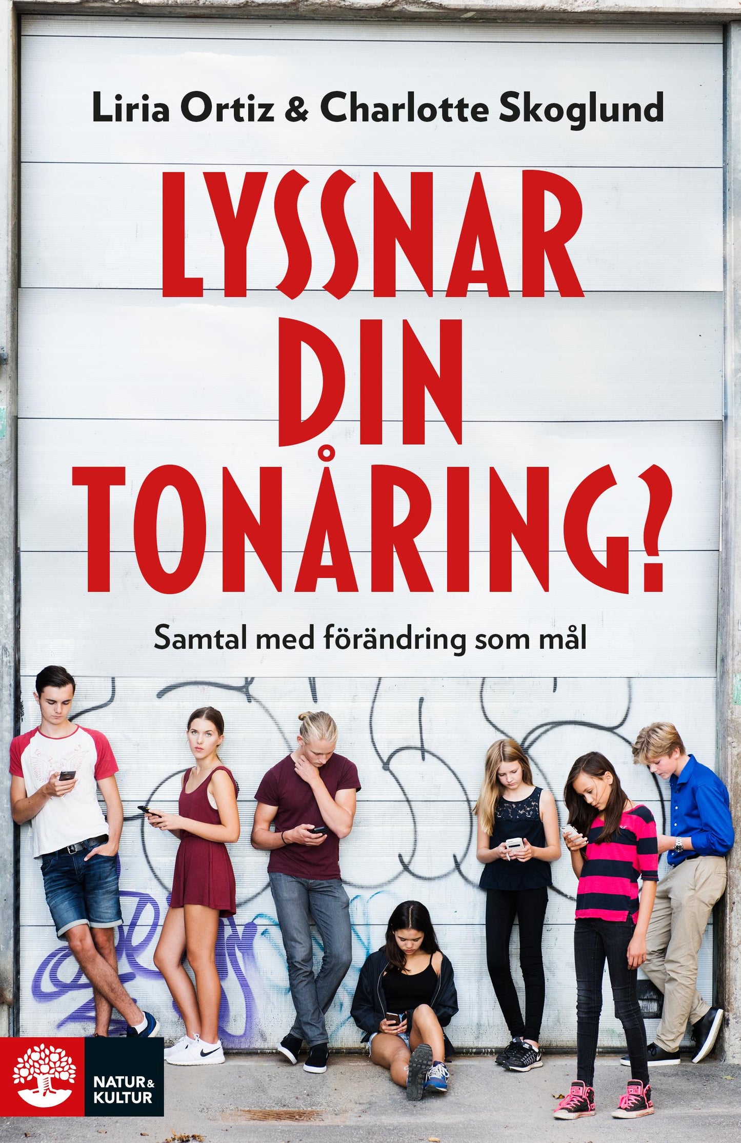 Lyssnar din tonåring? : samtal med förändring som mål – E-bok