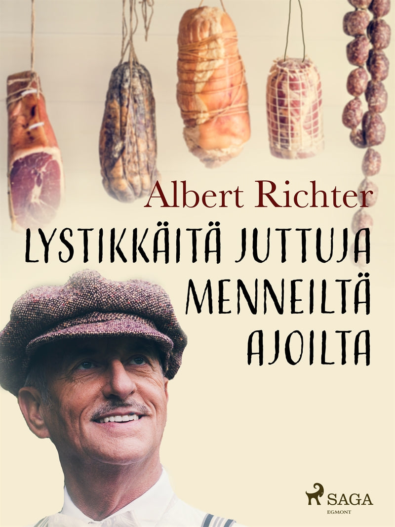 Lystikkäitä juttuja menneiltä ajoilta – E-bok