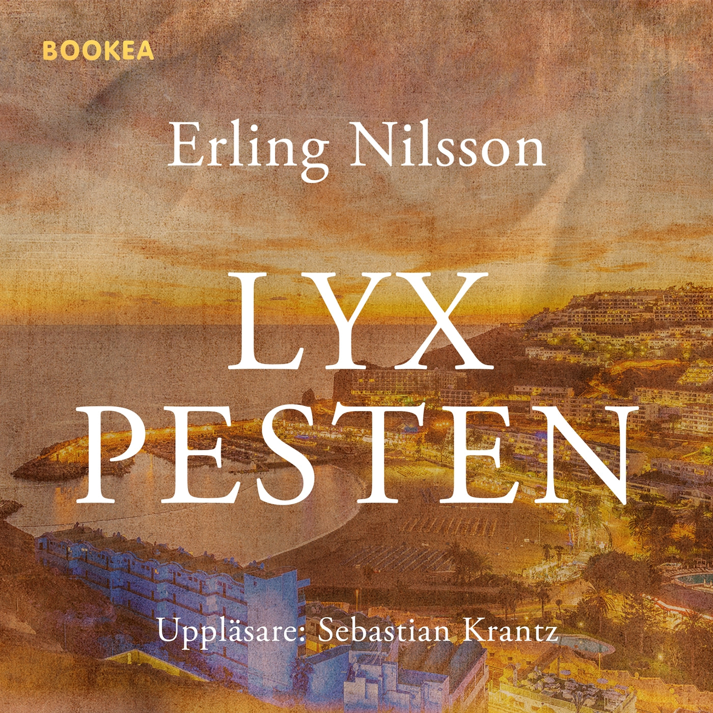 Lyxpesten : eller en vink från Harmagedon – Ljudbok
