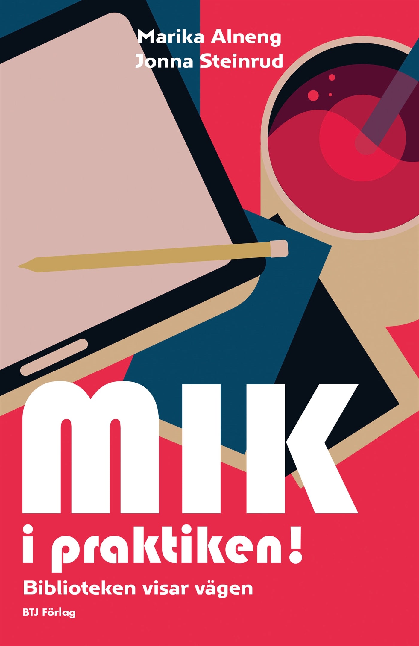 MIK i praktiken! – E-bok