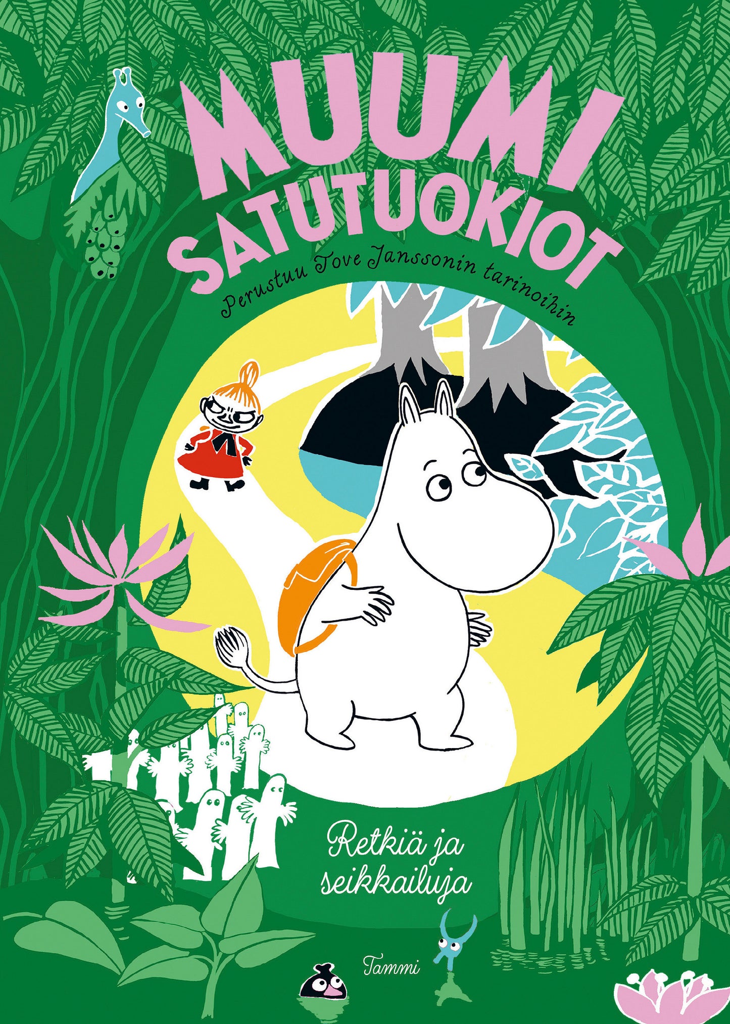 MUUMI satutuokiot. Retkiä ja seikkailuja – E-bok