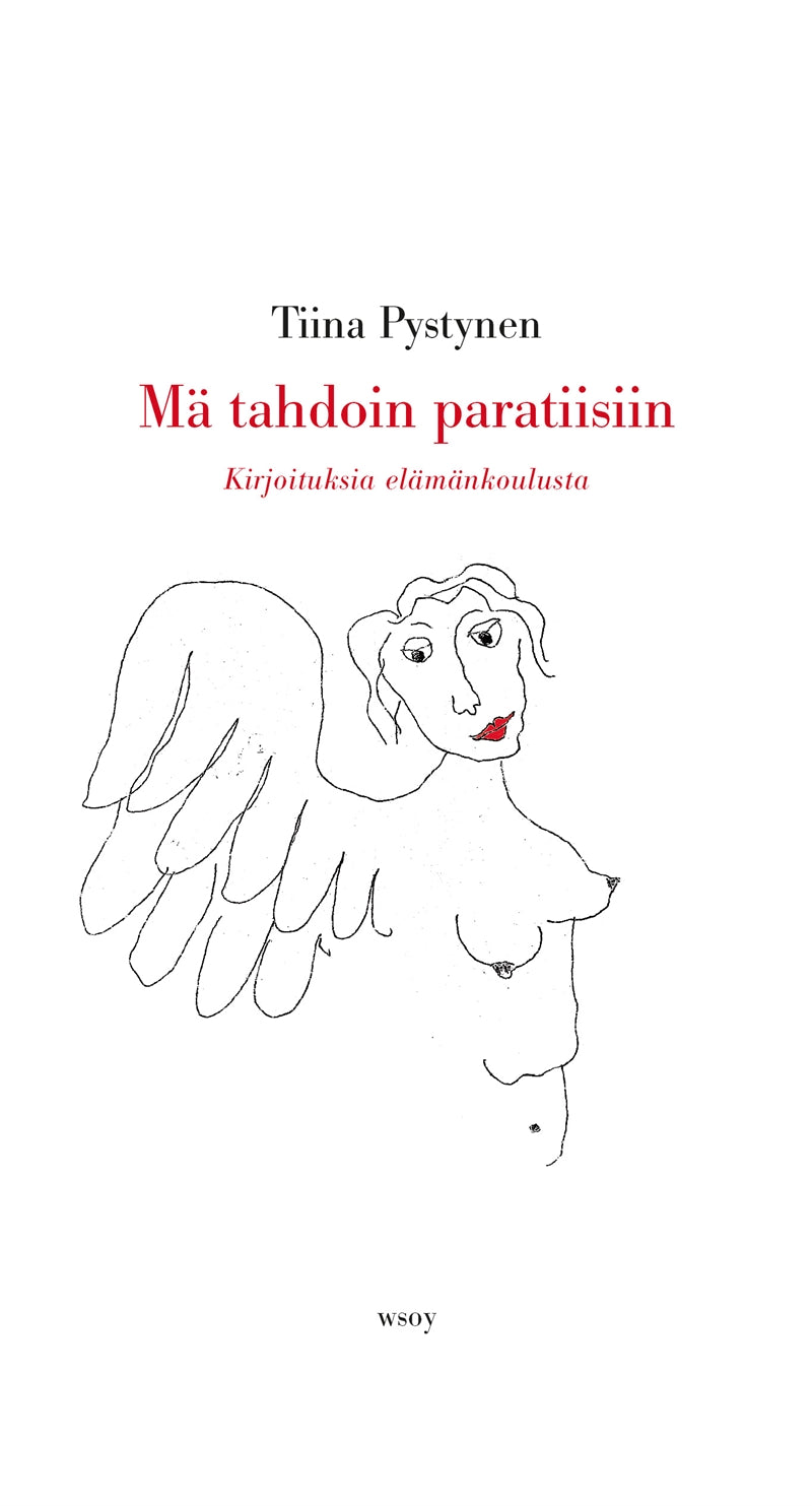 Mä tahdoin paratiisiin – E-bok