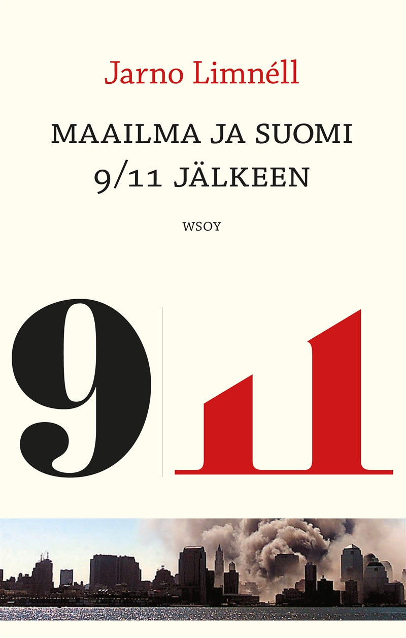 Maailma ja Suomi 9/11 jälkeen – E-bok