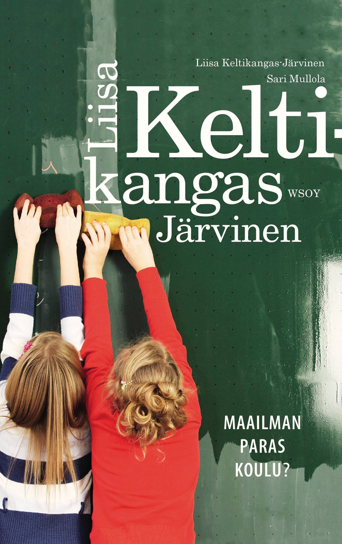 Maailman paras koulu? – E-bok