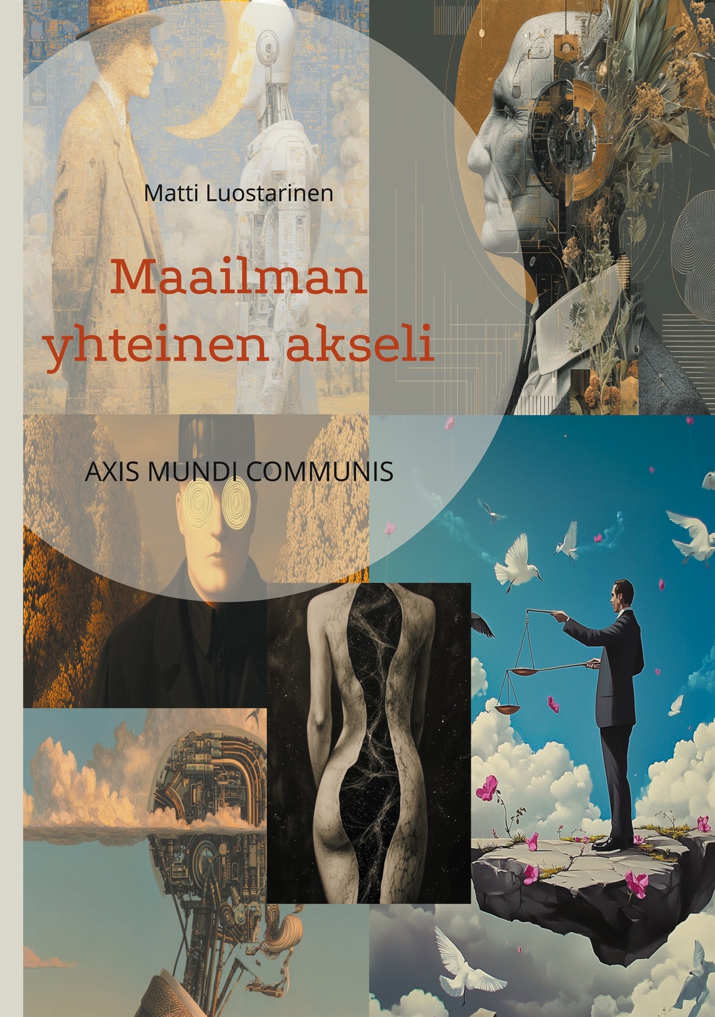Maailman yhteinen akseli: AXIS MUNDI COMMUNIS – E-bok