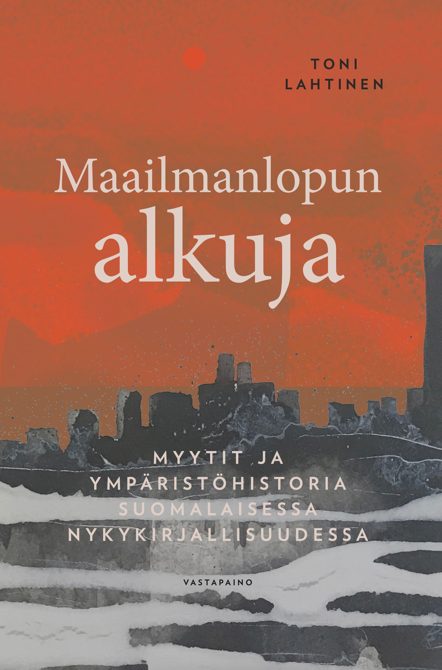 Maailmanlopun alkuja – E-bok
