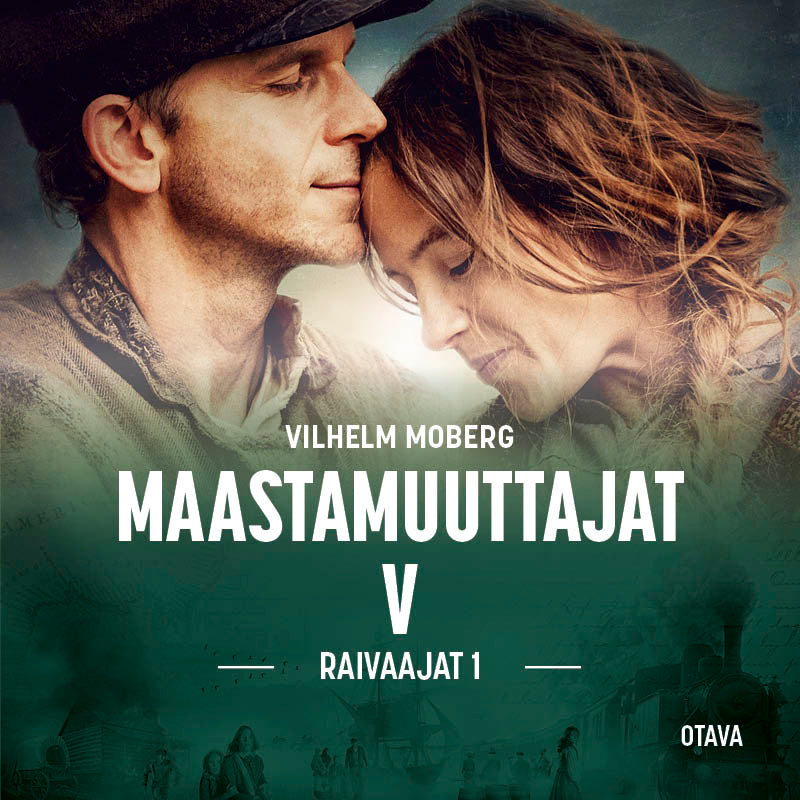 Maastamuuttajat 5 - Raivaajat 1 – Ljudbok