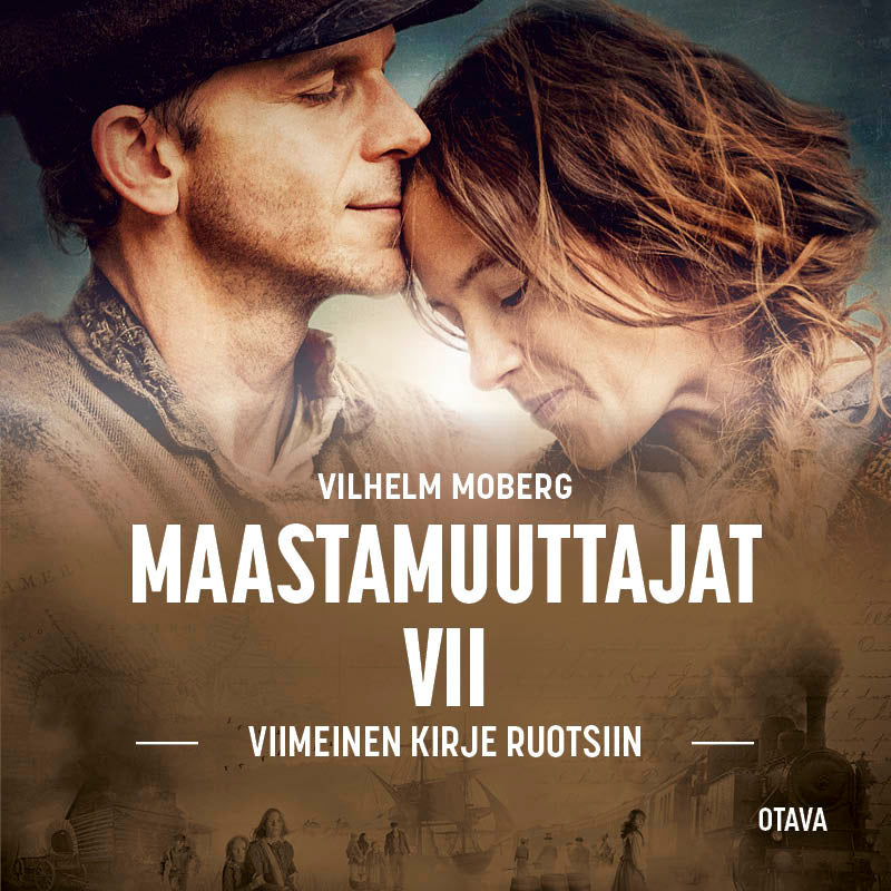 Maastamuuttajat 7 - Viimeinen kirje Ruotsiin – Ljudbok