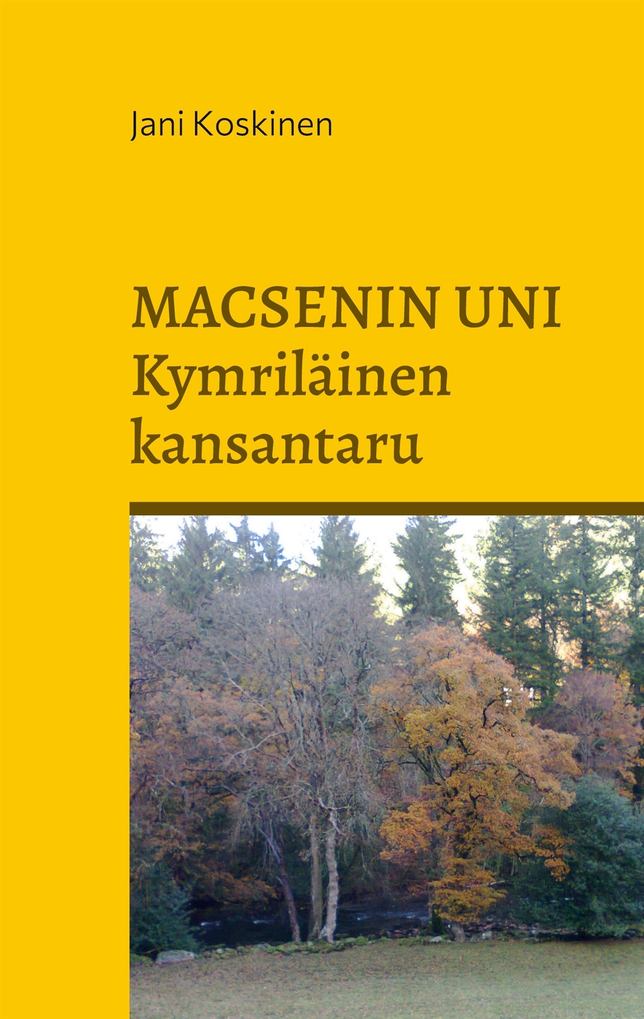 Macsenin uni - kymriläinen kansantaru – E-bok