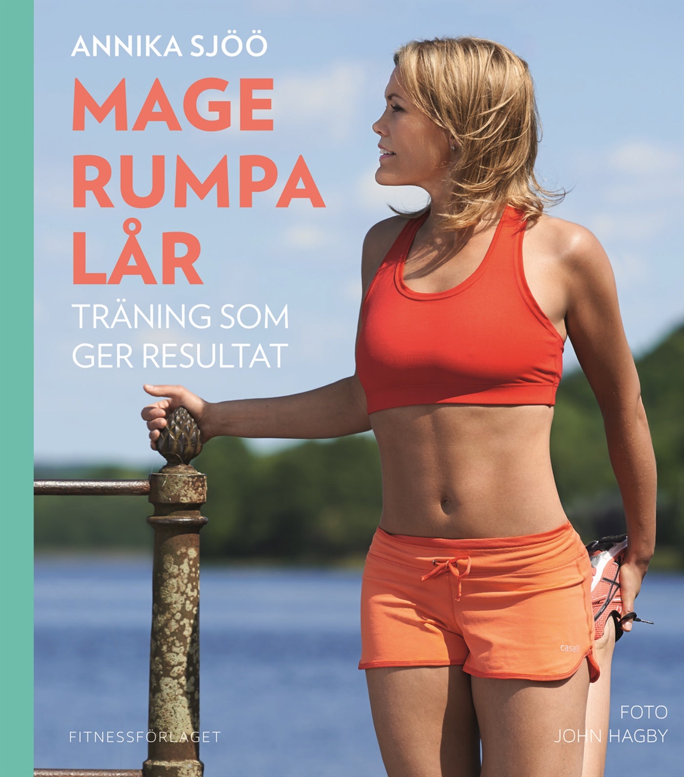 Mage rumpa lår : träning som ger resultat – E-bok