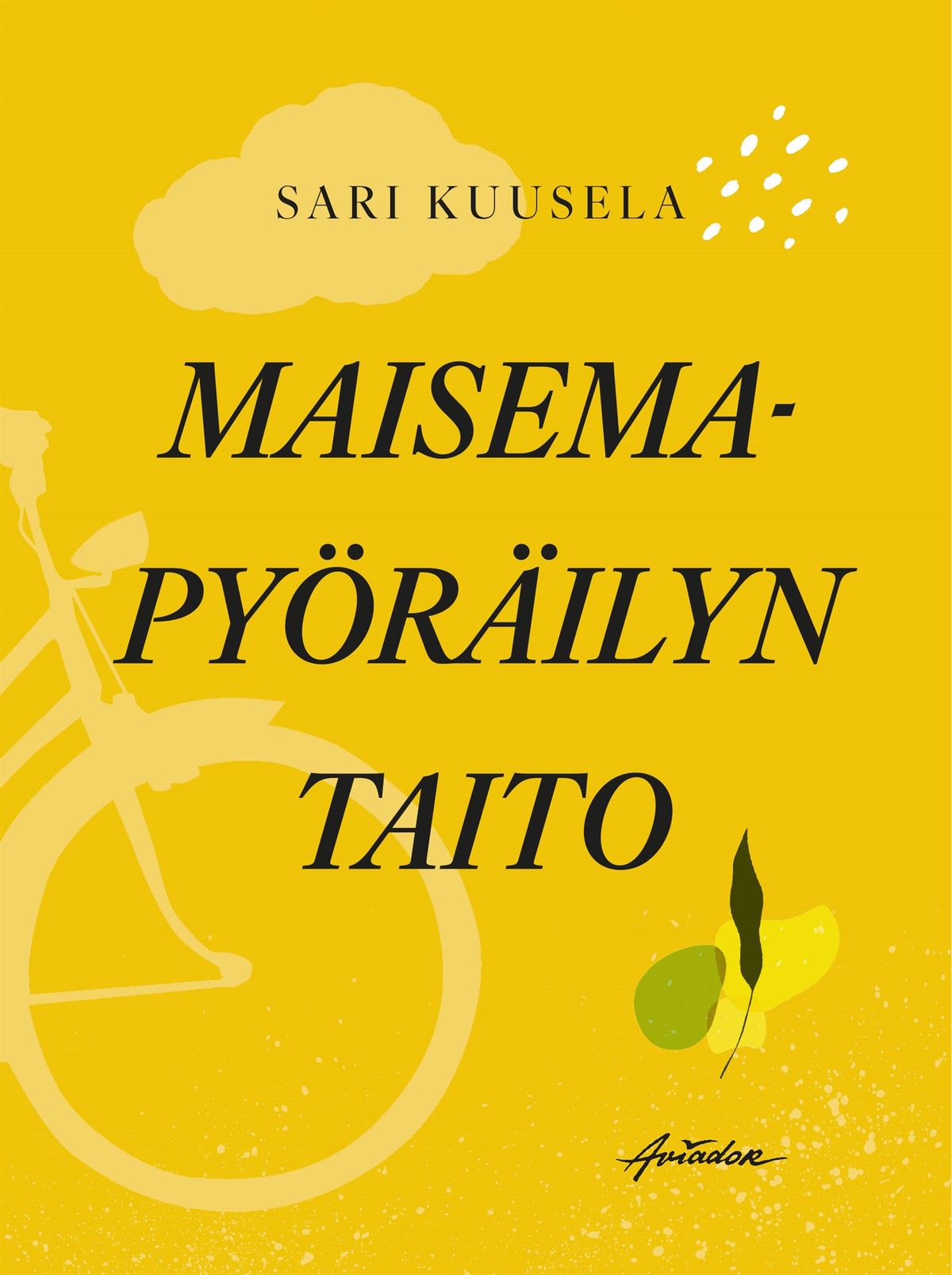 Maisemapyöräilyn taito – E-bok