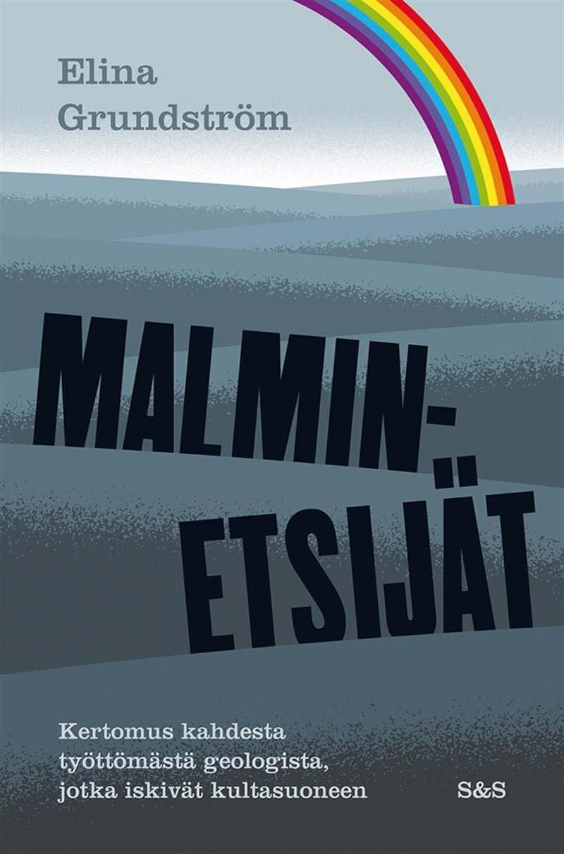 Malminetsijät – E-bok
