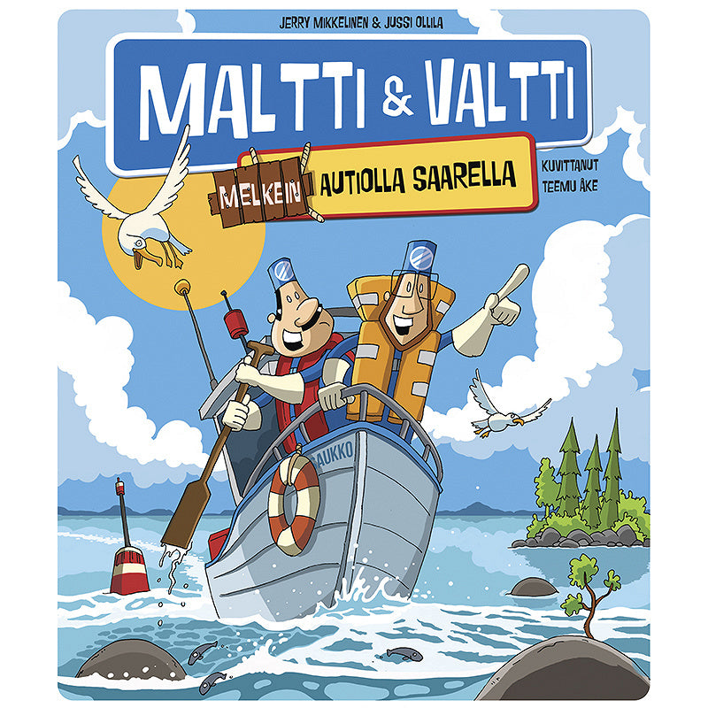 Maltti ja Valtti melkein autiolla saarella – Ljudbok