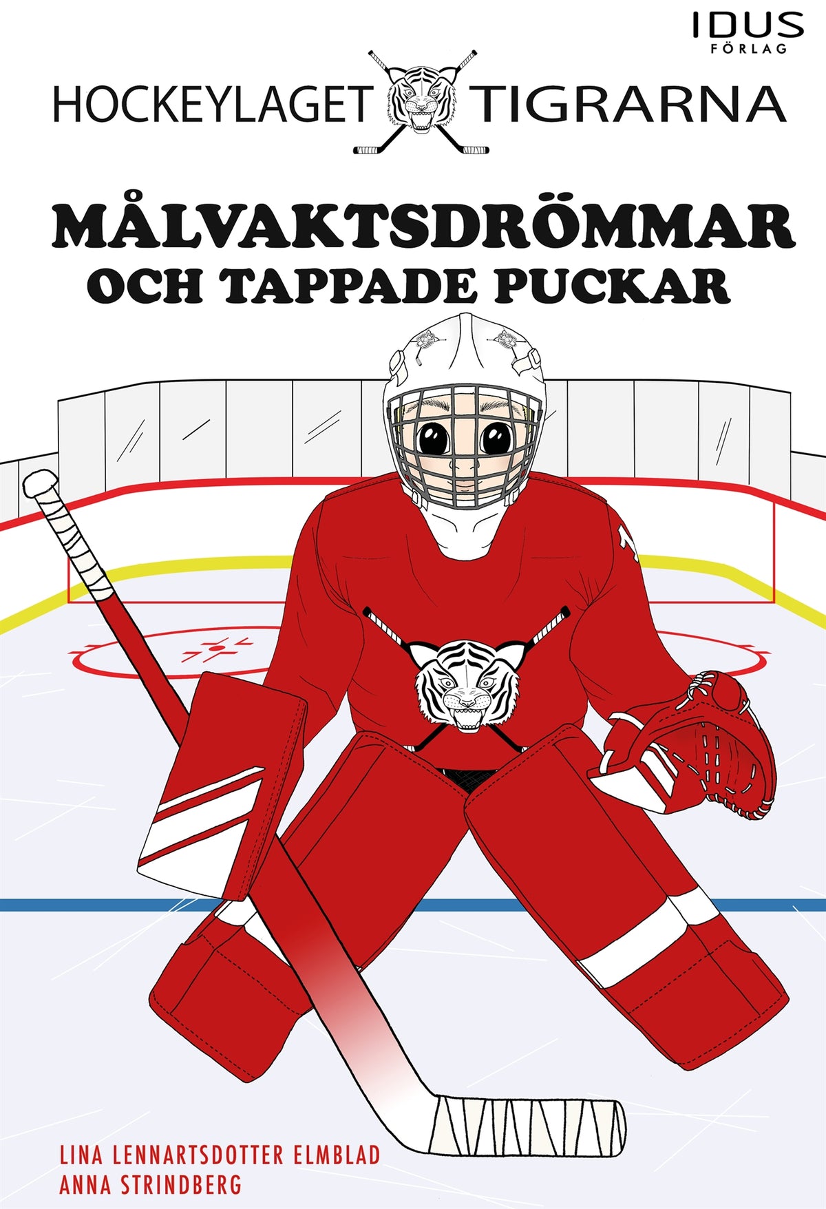 Målvaktsdrömmar och tappade puckar – E-bok