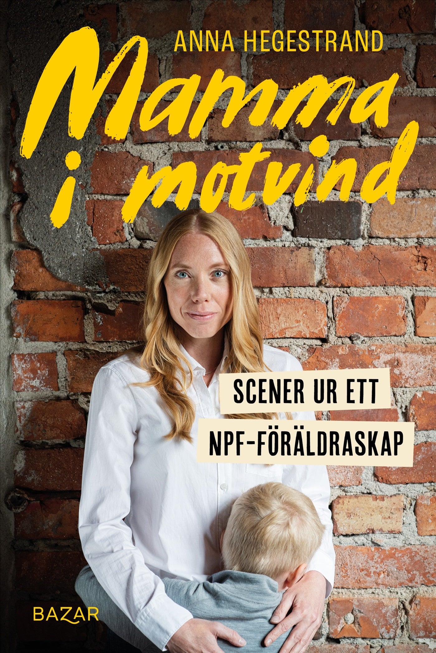 Mamma i motvind : Scener ur ett NPF-föräldraskap – E-bok