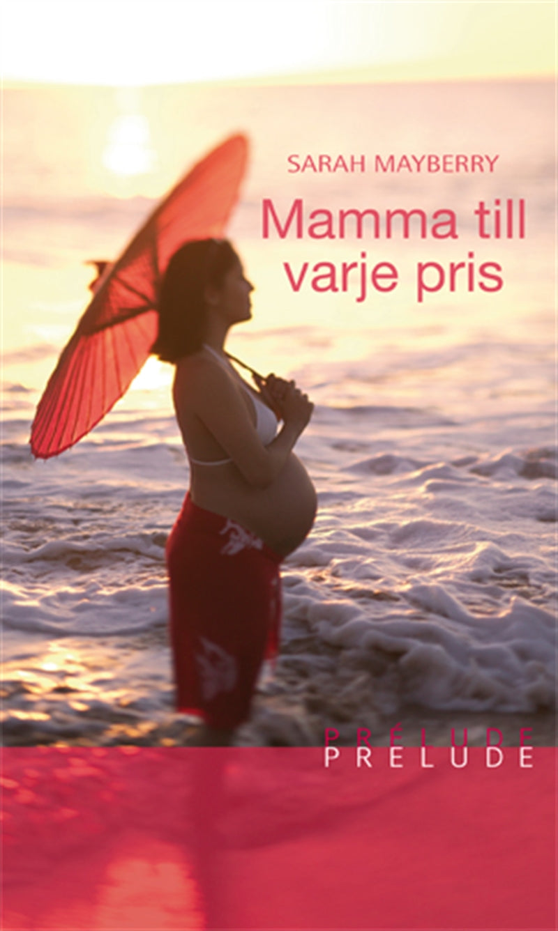Mamma till varje pris – E-bok