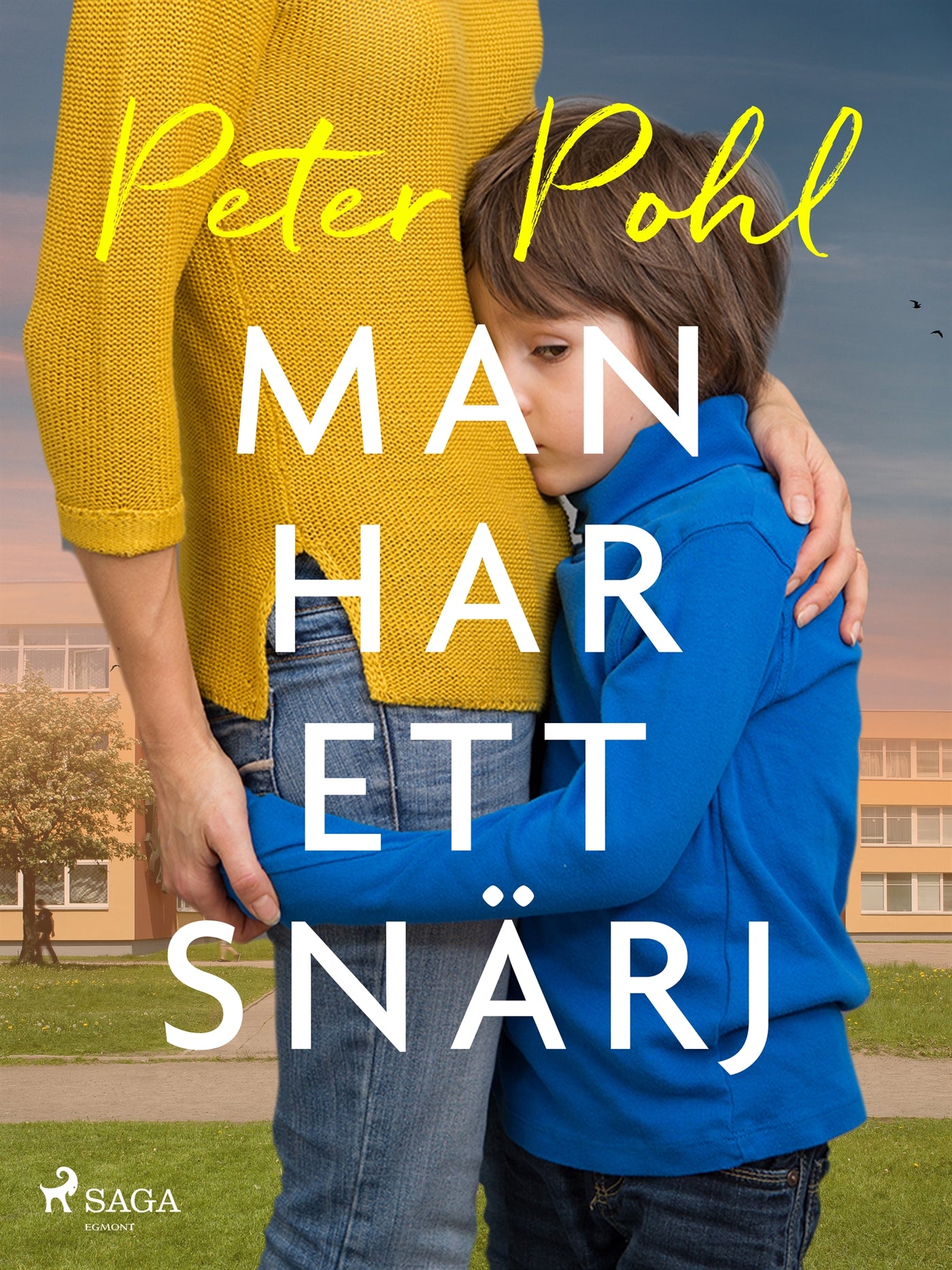 Man har ett snärj – E-bok