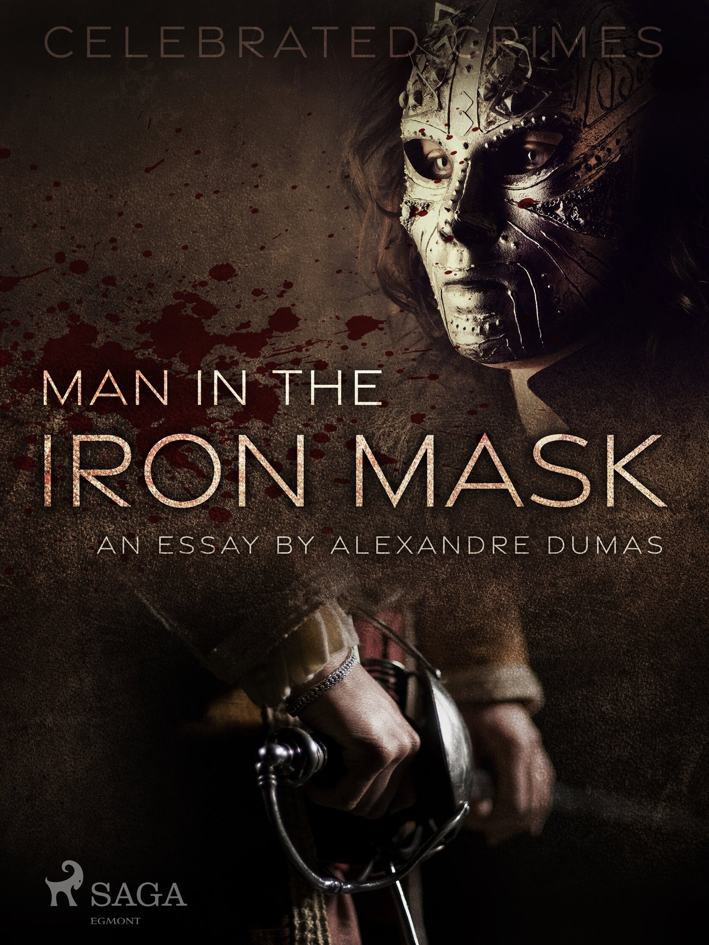 Man in the Iron Mask (an Essay) – E-bok