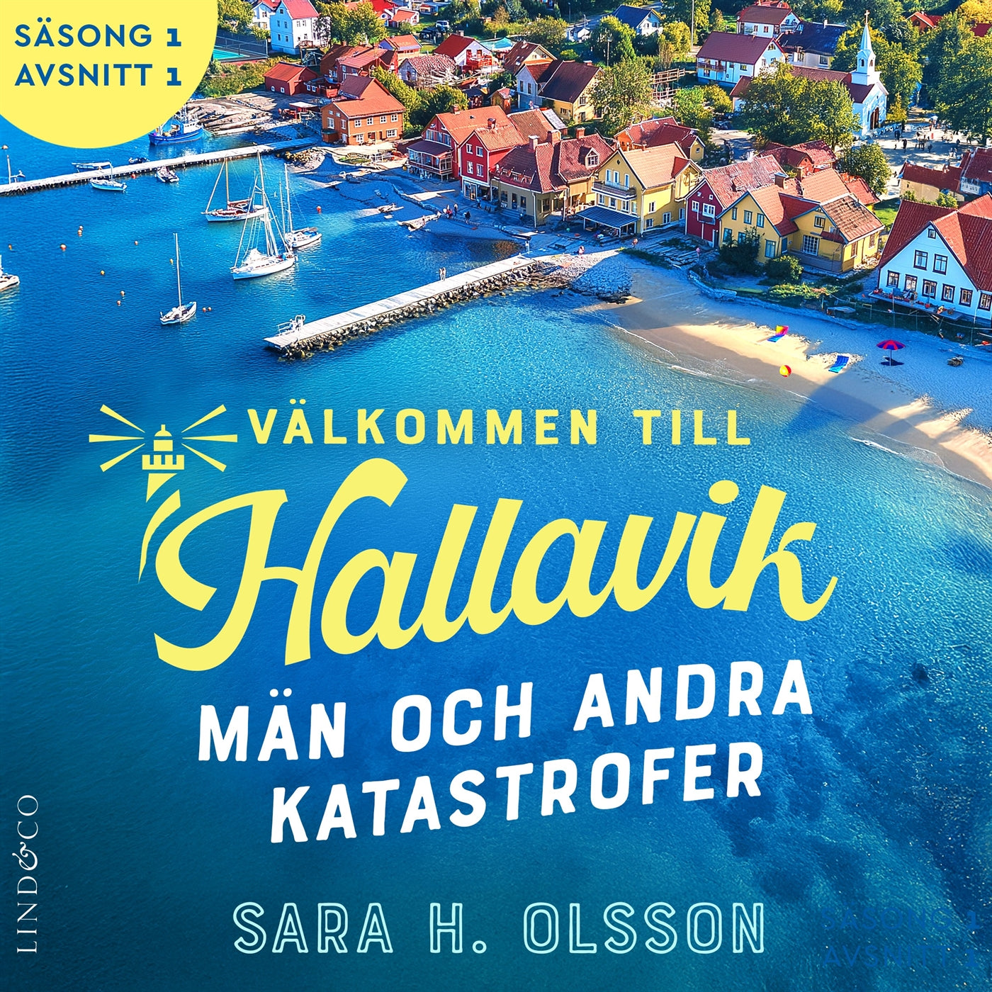 Män och andra katastrofer (S1E1 Välkommen till Hallavik) – Ljudbok